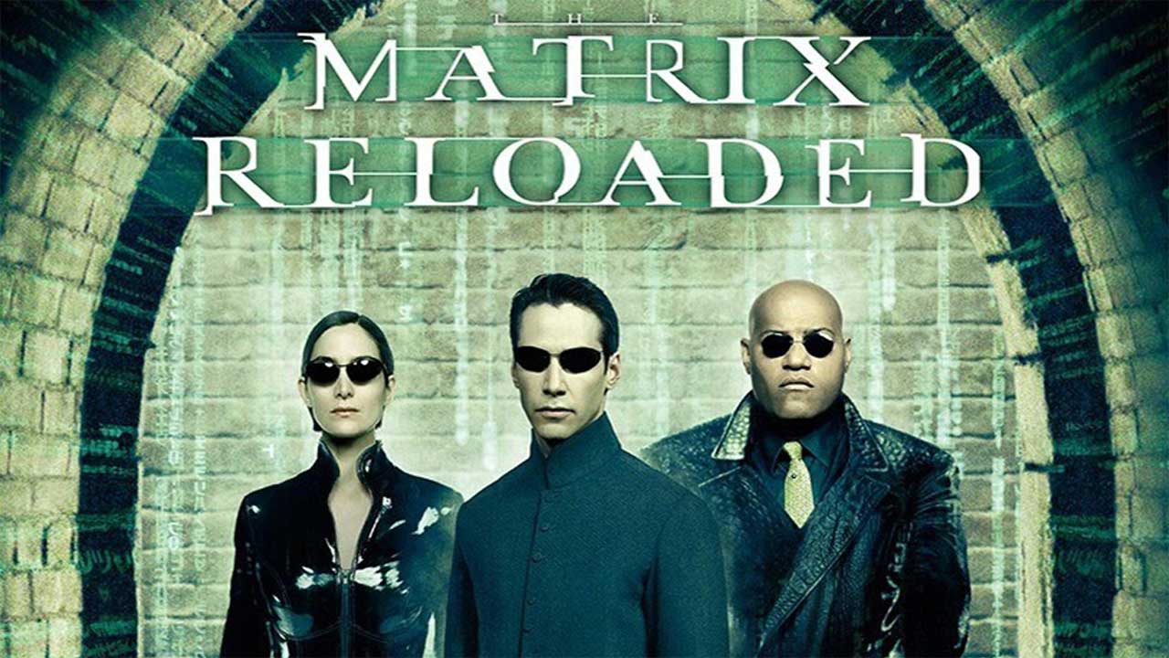 The Matrix Reloaded