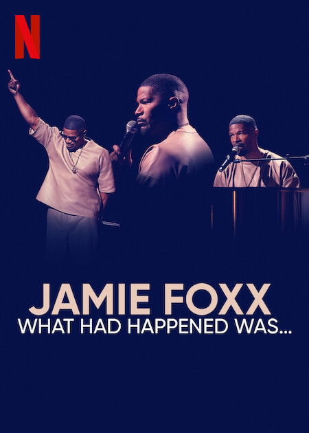 Jamie Foxx: What Had Happened Was...